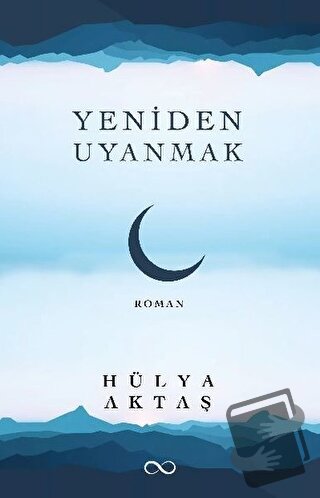 Yeniden Uyanmak - Hülya Aktaş - Bengisu Yayınları - Fiyatı - Yorumları