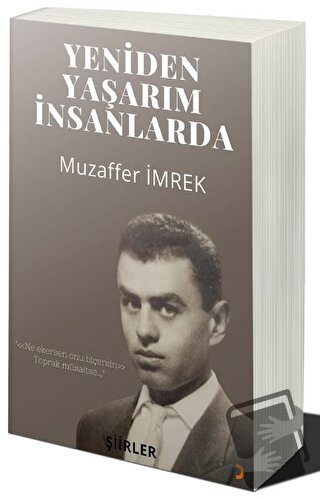 Yeniden Yaşarım İnsanlarda - Muzaffer İmrek - Cinius Yayınları - Fiyat