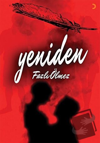 Yeniden - Fazlı Ölmez - Cinius Yayınları - Fiyatı - Yorumları - Satın 