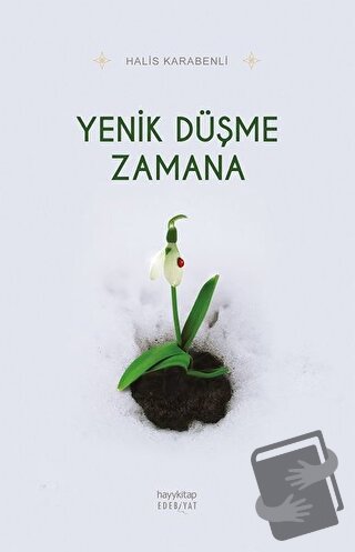 Yenik Düşme Zamana - Halis Karabenli - Hayykitap - Fiyatı - Yorumları 