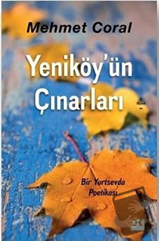 Yeniköy'ün Çınarları - Mehmet Coral - Doğan Kitap - Fiyatı - Yorumları