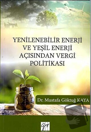 Yenilenebilir Enerji ve Yeşil Enerji Açısından Vergi Politikası - Must