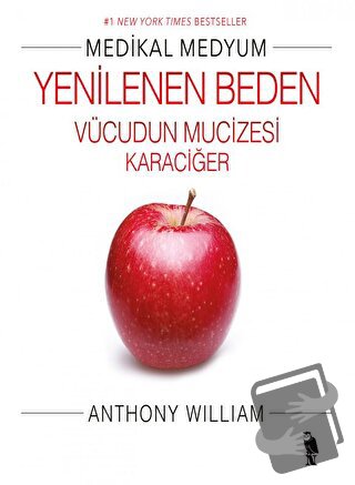 Yenilenen Beden - Anthony William - Nemesis Kitap - Fiyatı - Yorumları