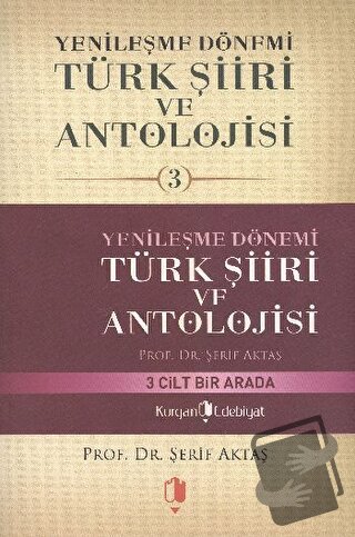 Yenileşme Dönemi Türk Şiiri ve Antolojisi (3 Kitap Takım) - Şerif Akta