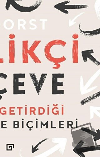 Yenilikçi Çerçeve: Tasarımın Getirdiği Yeni Düşünme Biçimleri - Kees D