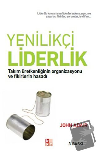 Yenilikçi Liderlik - John Adair - Babıali Kültür Yayıncılığı - Fiyatı 