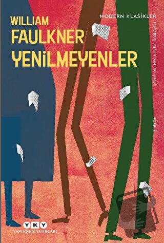 Yenilmeyenler - William Faulkner - Yapı Kredi Yayınları - Fiyatı - Yor