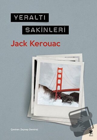 Yeraltı Sakinleri - Jack Kerouac - Siren Yayınları - Fiyatı - Yorumlar