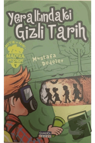 Yeraltındaki Gizli Tarih - Metin ve Ekibi Macera Peşinde 4 - Mustafa D