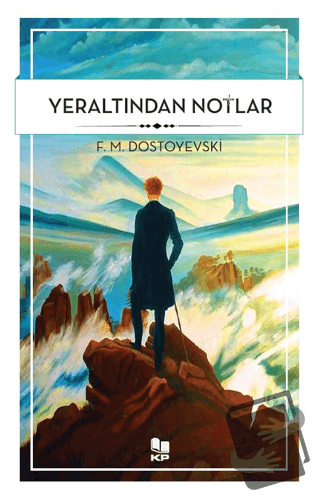 Yeraltından Notlar - F. M. Dostoyevski - KİTAPPAZARI Yayınları - Fiyat