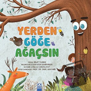 Yerden Göğe Ağaçsın - Nilay Yılmaz - Altın Kitaplar - Fiyatı - Yorumla