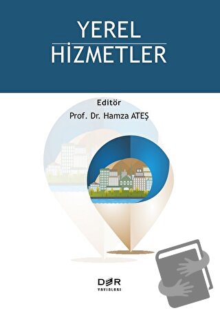 Yerel Hizmetler - Hamza Ateş - Der Yayınları - Fiyatı - Yorumları - Sa