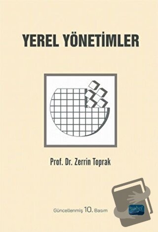 Yerel Yönetimler - Zerrin Toprak - Nobel Akademik Yayıncılık - Fiyatı 