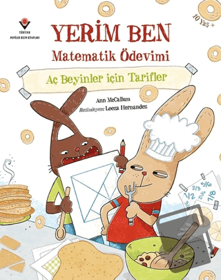 Yerim Ben Matematik Ödevimi - Aç Beyinler İçin Tarifler - Ann McCallum