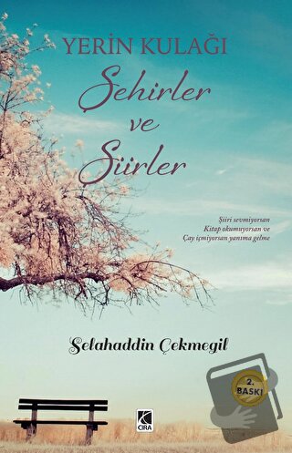 Yerin Kulağı Şehirler ve Şiirler - Selahaddin Çekmegil - Çıra Yayınlar