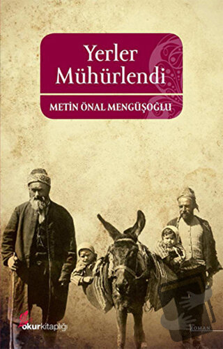 Yerler Mühürlendi - Metin Önal Mengüşoğlu - Okur Kitaplığı - Fiyatı - 