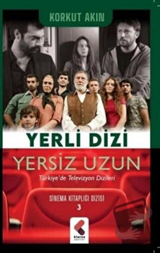 Yerli Dizi Yersiz Uzun - Sinema Kitaplığı Dizisi 3 - Korkut Akın - Kla