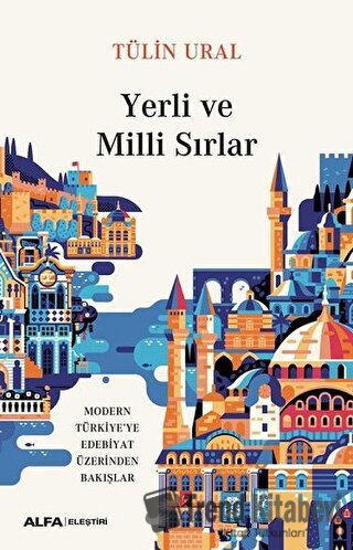 Yerli ve Milli Sırlar - Tülin Ural - Alfa Yayınları - Fiyatı - Yorumla