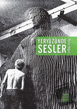 Yeryüzünde Sesler - Özcan Doğan - Nota Bene Yayınları - Fiyatı - Yorum