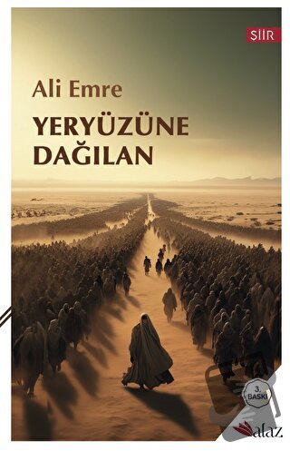 Yeryüzüne Dağılan - Ali Emre - Alaz Kitap - Fiyatı - Yorumları - Satın