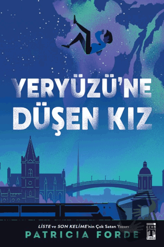 Yeryüzü'ne Düşen Kız - Patricia Forde - Genç Timaş - Fiyatı - Yorumlar