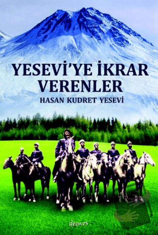 Yesevi’ye İkrar Verenler - Hasan Kudret Yesevi - Demos Yayınları - Fiy