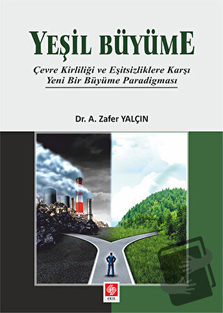 Yeşil Büyüme - Zafer Yalçın - Ekin Basım Yayın - Fiyatı - Yorumları - 