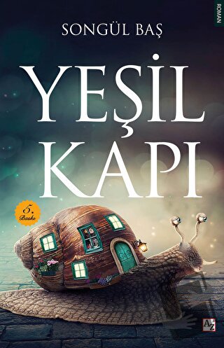 Yeşil Kapı - Songül Baş - Az Kitap - Fiyatı - Yorumları - Satın Al