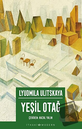 Yeşil Otağ - Lyudmila Ulitskaya - İthaki Yayınları - Fiyatı - Yorumlar