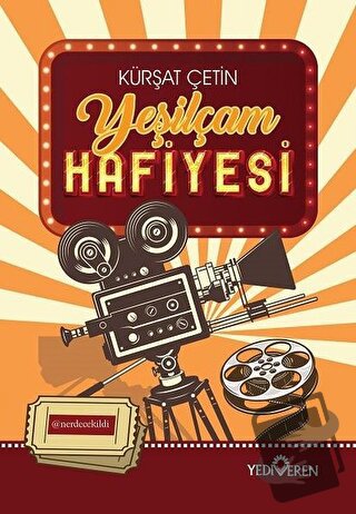 Yeşilçam Hafiyesi (Ciltli) - Kürşat Çetin - Yediveren Yayınları - Fiya