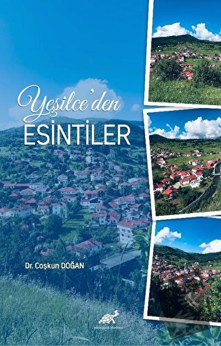 Yeşilce’den Esintiler - Coşkun Doğan - Paradigma Akademi Yayınları - F