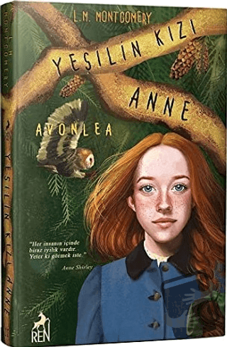 Yeşilin Kızı Anne 2 - Avonlea (Ciltli) - L. M. Montgomery - Ren Kitap 