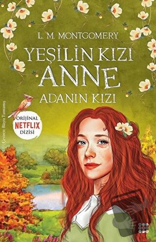 Yeşilin Kızı Anne 3 - Adanın Kızı - L. M. Montgomery - Dokuz Yayınları