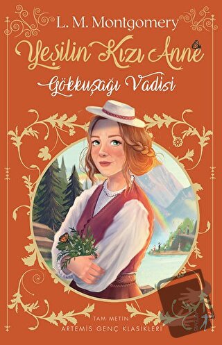 Yeşilin Kızı Anne 7: Gökkuşağı Vadisi - L. M. Montgomery - Artemis Yay