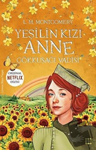 Yeşilin Kızı Anne 7 - Gökkuşağı Vadisi - L. M. Montgomery - Dokuz Yayı