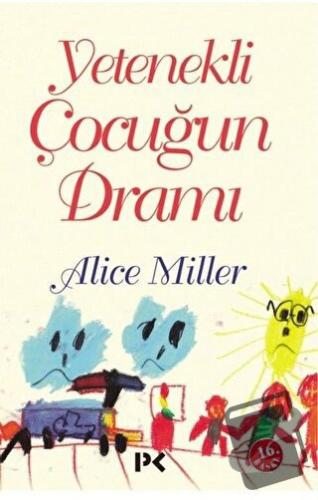 Yetenekli Çocuğun Dramı - Alice Miller - Profil Kitap - Fiyatı - Yorum