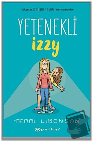 Yetenekli Izzy (Ciltli) - Terri Libenson - Epsilon Yayınevi - Fiyatı -