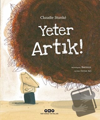 Yeter Artık! - Claudie Stanke - Yapı Kredi Yayınları - Fiyatı - Yoruml