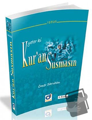 Yeter ki Kur'an Susmasın - Ömer Saruhan - Dua Yayınları - Fiyatı - Yor