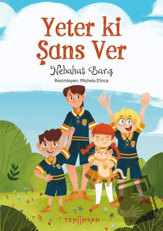 Yeter ki Şans Ver - Nebahat Barış - Yeni İnsan Yayınevi - Fiyatı - Yor