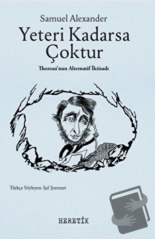 Yeteri Kadarsa Çoktur - Samuel Alexander - Heretik Yayıncılık - Fiyatı