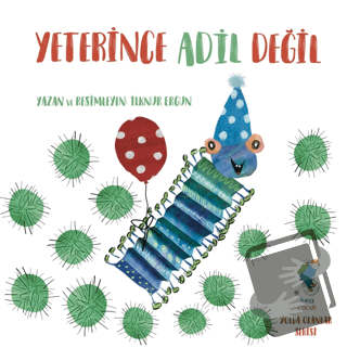 Yeterince Adil Değil - İlknur Ergun - Luna Çocuk Yayınları - Fiyatı - 