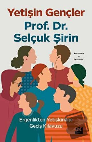 Yetişin Gençler - Selçuk Şirin - Doğan Kitap - Fiyatı - Yorumları - Sa