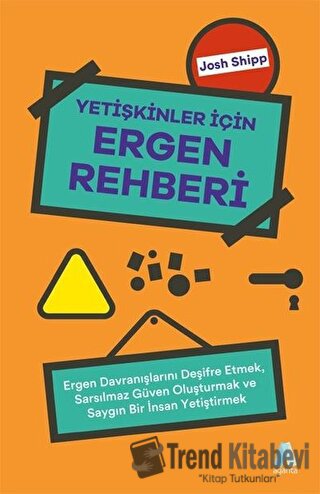 Yetişkinler İçin Ergen Rehberi - Josh Shipp - Aganta Yayınları - Fiyat