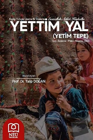 Yettim Yal - Kaşkay Türkçesi Üzerine Bir İnceleme - Talip Doğan - Necm