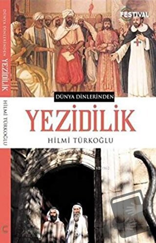 Yezidilik - Hilmi Türkoğlu - Festival Yayıncılık - Fiyatı - Yorumları 