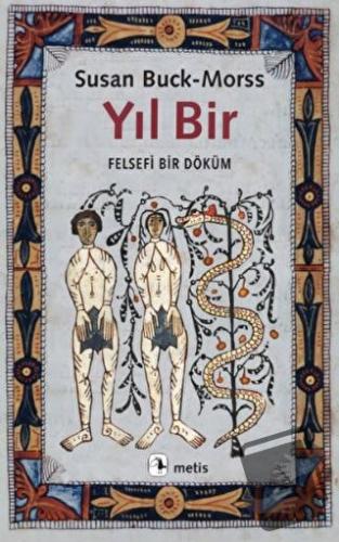 Yıl Bir - Susan Buck-Morss - Metis Yayınları - Fiyatı - Yorumları - Sa