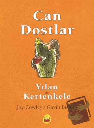 Yılan ile Kertenkele - Can Dostlar - Joy Cowley - Kuraldışı Yayınevi -