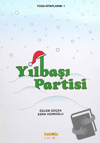 Yılbaşı Partisi - Esra Hızıroğlu - Kaknüs Yayınları - Fiyatı - Yorumla