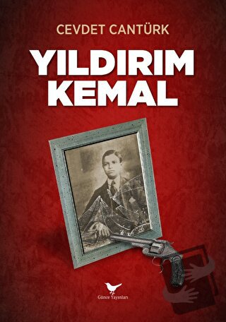 Yıldırım Kemal - Cevdet Cantürk - Günce Yayınları - Fiyatı - Yorumları